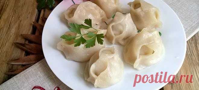 Манты – варианты лепки, рецепты теста и начинки