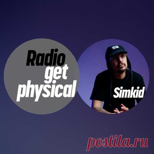 VA - Get Physical Radio by Simkid (Definitive Recordings Special) free download mp3 music 320kbps