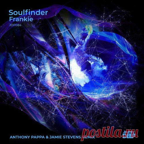 Soulfinder - Frankie (Anthony Pappa & Jamie Stevens Remix)