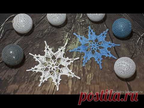 ❄️КРАСИВАЯ СНЕЖИНКА КРЮЧКОМ ❄️ ПРОСТОЙ МК для начинающих вязать крючком