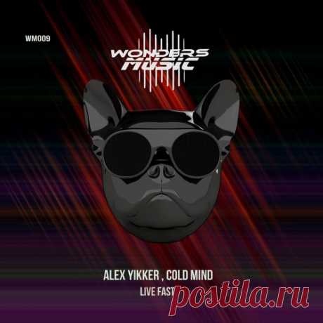 Download Cold Mind, Alex Yikker - Live Fast Label WONDERS MUSIC Styles Indie Dance Date 2025-04-18 Catalog # WM009 Length 5:27 Tracks 1