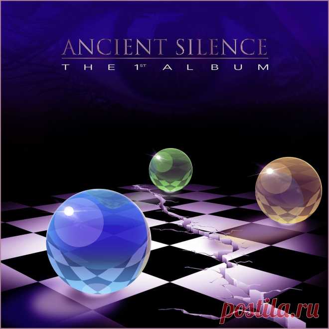 Ancient Silence - The 1st Album (2025) 320kbps / FLAC