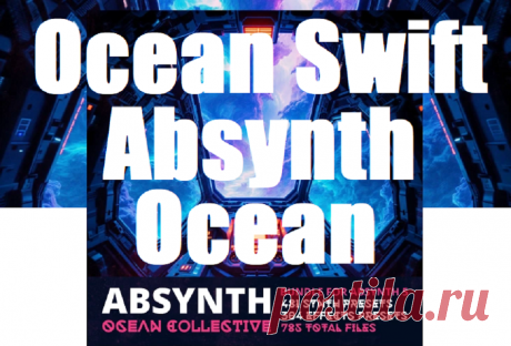 Ocean Swift Absynth Ocean Collective ABSYNTH 5 PRESETS | 30.6 MB
At Audio Club, we believe your instruments should unlock their full creative potential. That’s why we’re proud to introduce Absynth Ocean Collective — a massive collection of over 780 premium Absynth 5 presets, designed to spark inspiration and expand your sonic universe.
DOWNLOAD: https://audioclub.store/samples/absynth-ocean-collective/
