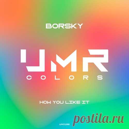 Download Borsky - How You Like It Label UNCLES MUSIC COLORS Styles Indie Dance Date 2025-02-14 Catalog # UMC156 Length 6:39 Tracks 1