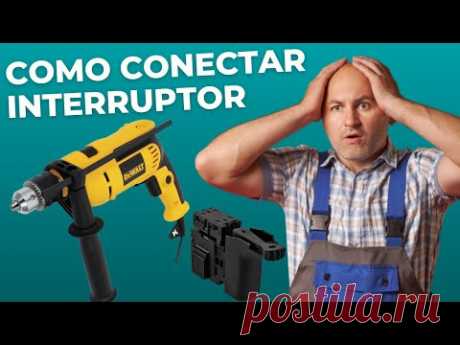 🔥Como Conectar Interruptor De Taladro Dewalt💪👷‍♂