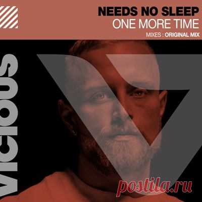 Needs No Sleep - One More Time