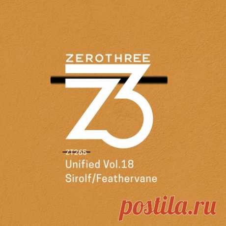 Feathervane, Sirolf - Unified Vol 18 [Zerothree]
