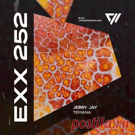 Jebby Jay - Temana [Exx Underground]