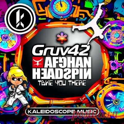 Afghan Headspin, Gruv42 – Take You There