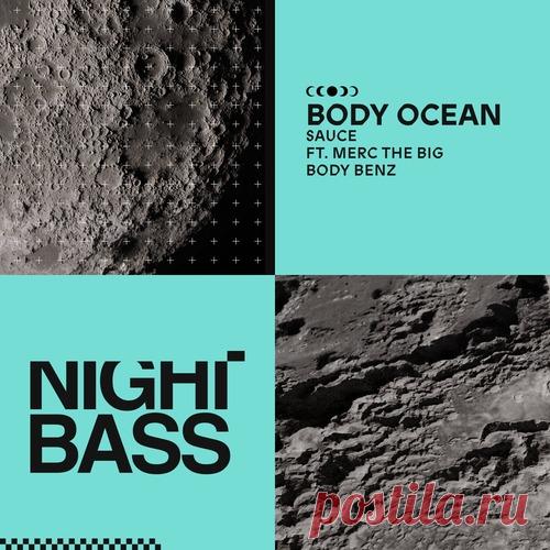 Body Ocean – Sauce (feat. Merc The Big Body Benz) [NBD238S1BP]
