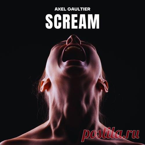 Axel Gaultier - Scream (DJ Global Byte Mix) [Speed Of Life]