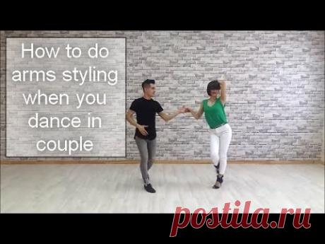 How to do arms styling dancing in couple by Anna LEV