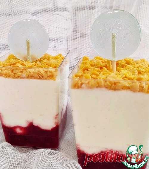 Порционный творожный десерт – кулинарный рецепт