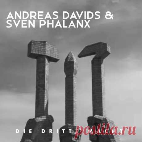 Andreas Davids &amp; Sven Phalanx - Die dritte Macht (EP) (2024) 320kbps / FLAC