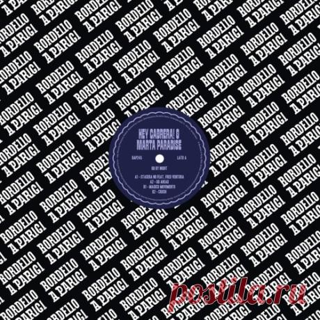 Hey Cabrera! & Marta Paradise – Go By Night [Bordello A Parigi] Artist: Hey Cabrera!, Marta Paradise, Fred Ventura Title: Go By Night Label: Bordello A Parigi Catalog #: BAP245 Style: Indie Dance / Italo Disco / Synth-Pop Release Date: 04 May 2026 Quality: 320 Tracks: 4 Total Time: 18:54 Min Size: ~63 MB  Retro-Futuristic Vibes from the Heart of Amsterdam! 🇮🇹🇳🇱✨ — download MP3 & FLAC 320kbps. Fresh releases on Musicvibez