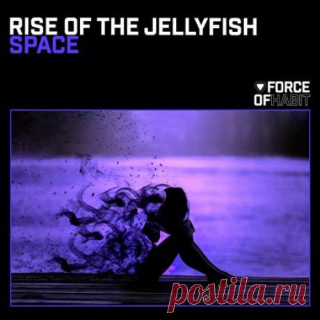 Rise Of The Jellyfish – Space