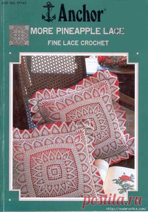 "More Pineapple lace: Fine Lace Crochet". Журнал по вязанию крючком.