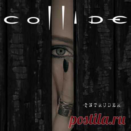 Collide - Intruder (2025) [Single] Artist: Collide Album: Intruder Year: 2025 Country: USA Style: Darkwave, Industrial