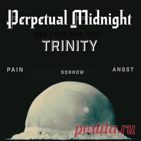 Perpetual Midnight - Trinity (Songs of Pain, Sorrow &amp; Angst) (2025) 320kbps / FLAC