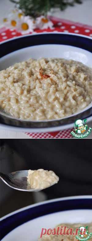 Сырное ризотто по-милански - кулинарный рецепт