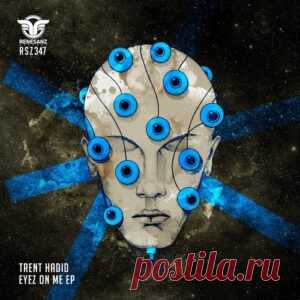 Trent Hadid - Eyez On Me EP [RSZ347] - HypeDJ.top