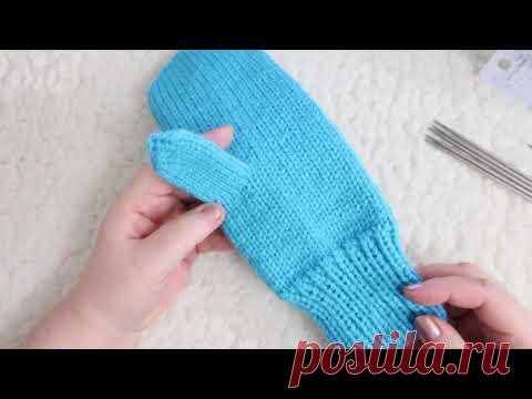 Варежки спицами женские.  Базовая модель.  Мастер класс для начинающих.