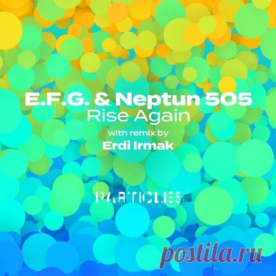 E.F.G., Neptun 505 - Rise Again