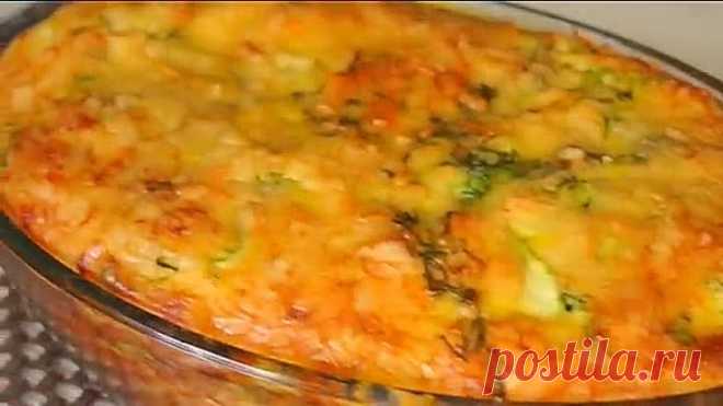 Нежная и Очень вкусная ЗАПЕКАНКА ИЗ КАБАЧКОВ