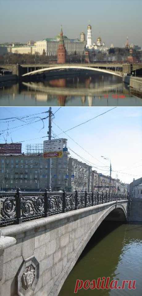 Самые необычные мосты Москвы.  Большой Каменный Мост.
