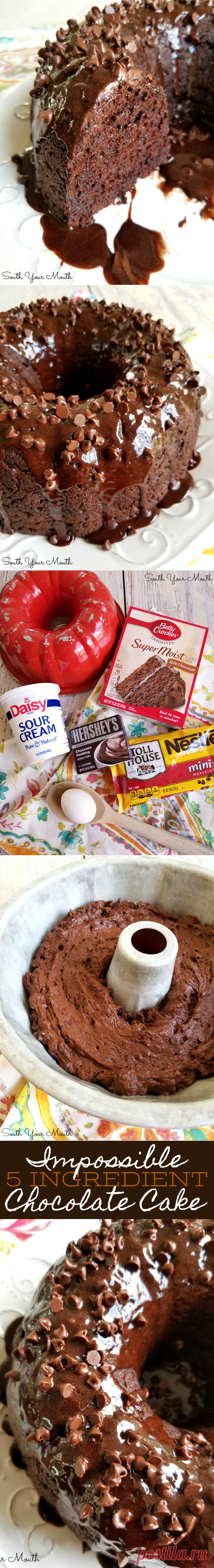 South Your Mouth: Impossible 5-Ingredient Chocolate Cake