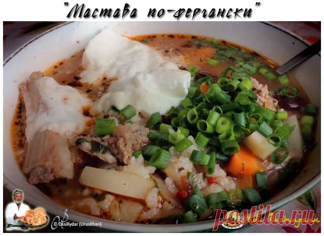 «Мастава» - рисовый суп по-фергански. С сушеной алычой Узбекская кухня. Готовим в казане