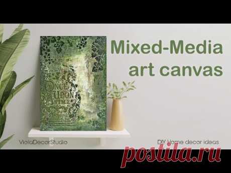 How to make a mixed media art canvas
