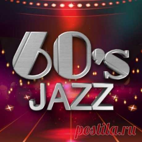 60s Jazz (Mp3) Исполнитель: Various ArtistНазвание: 60s JazzЖанр: Jazz, Piano, Crossover, Electric Jazz, Free FunkДата релиза: 2017Количество композиций: 39Формат|Качество: MP3 | 320 kpbsПродолжительность: 04:02:24Размер: 509 MB (+3%) TrackList:01. Charles Mingus - Tonight at Noon (6:00)02. Mose Allison - Seventh