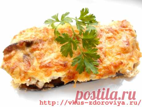 Запеканка с баклажанами.Сегодня у меня рецепт вкусной и полезной овощной запеканки с баклажанами, куриной грудкой и сыром.

Рецепт очень простой и бюджетный.