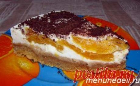 Творожный торт без выпечки с апельсинами / Меню недели
