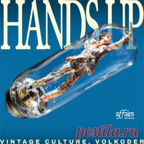 Vintage Culture, Volkoder - Hands Up | 4DJsonline.com