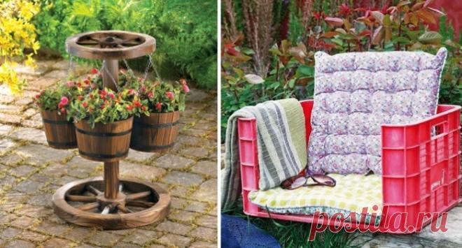 Вторая жизнь старых вещей: Создаём уют своими руками, или идеи декора для сада и дачи