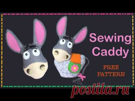 Sewing Caddy Donkey Easy || FREE PATTERN || Full tutorial with Lisa Pay - YouTube