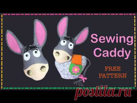 Sewing Caddy Donkey Easy || FREE PATTERN || Full tutorial with Lisa Pay - YouTube