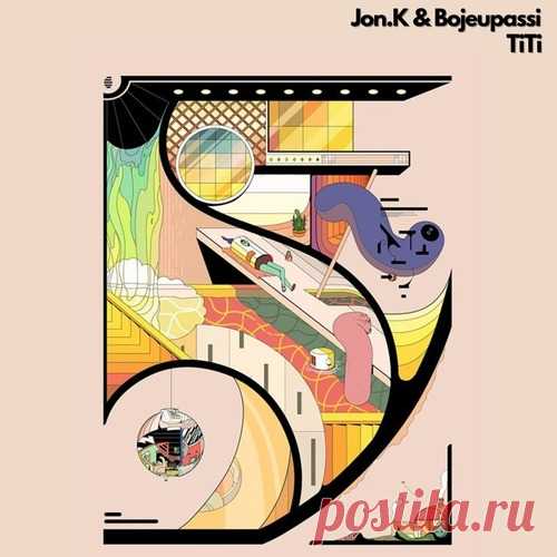 Jon.K, Bojeupassi - TiTi free download mp3 music 320kbps