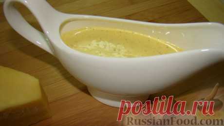Рецепт: Сырный соус на RussianFood.com