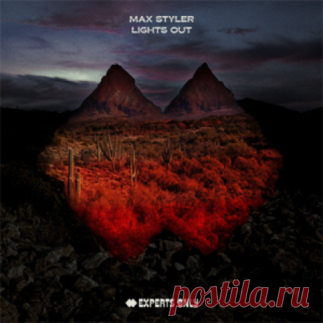 Max Styler - Lights Out - Extended Mix | 4DJsonline.com