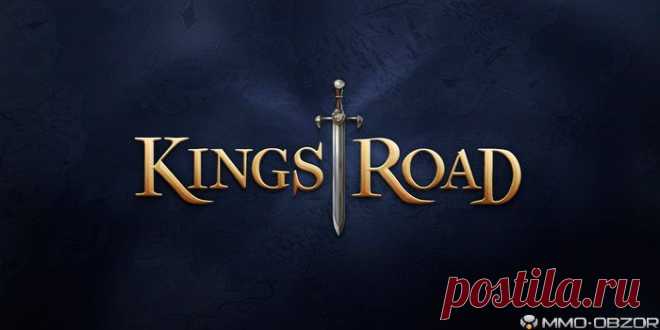 Онлайн игра Kings Road | Обзор онлайн игры, скриншоты, видео