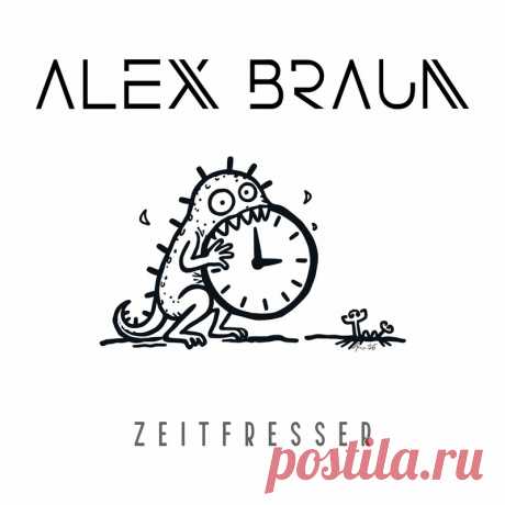 Alex Braun - Zeitfresser (Single) (2025) 320kbps / FLAC