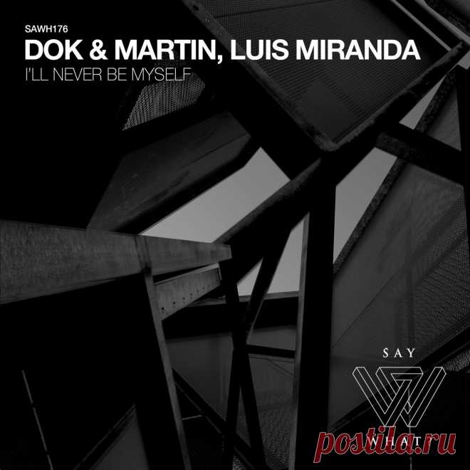 Download I'll Never Be Myself - Dok & Martin - Electrobuzz I'll Never Be Myself Album by Dok & Martin - Electrobuzz