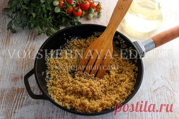 Булгур, запеченный с овощами | Волшебная Eда.ру