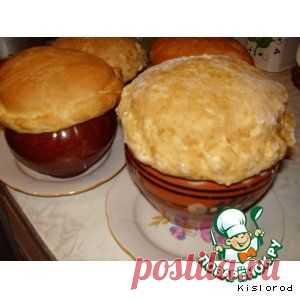 Мамочкины горшочки - кулинарный рецепт