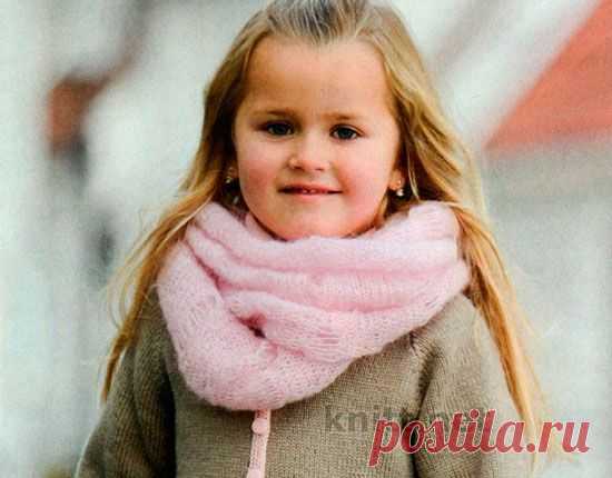 Легкий и объемный шарф-снуд для девочки | knitt.net | Все о вязании