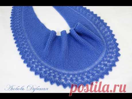 Шарф спицами с ажурной каймой. Мастер класс. Knitting scarf. Master class.