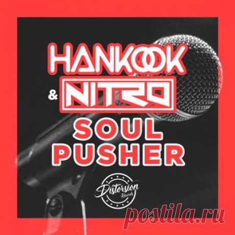 Hankook &amp; Nitro (ESP) – Soul Pusher - psytrancemix.com